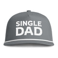 Image of a grey hat with white embroidery reading "Single Dad"