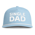 Image of a light blue hat with white embroidery reading "Single Dad"